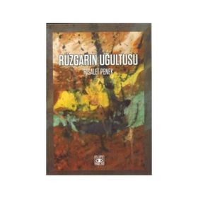 Rüzgarın Uğultusu - Risalet Penek