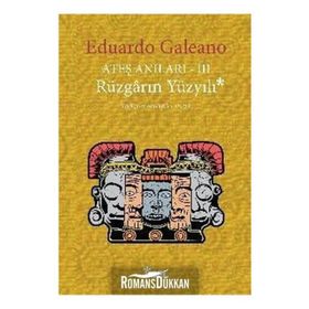 RÜZGARIN YÜZYILI - EDUARDO GALEANO