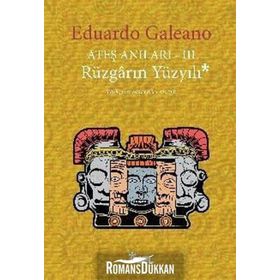 RÜZGARIN YÜZYILI - EDUARDO GALEANO