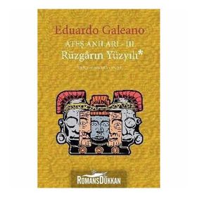 RÜZGARIN YÜZYILI - EDUARDO GALEANO
