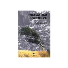 RÜZGARLA RANDEVU - REFIK DURBAŞ