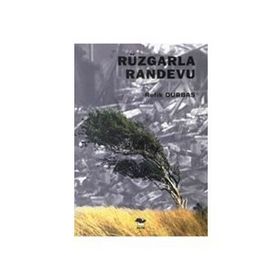 RÜZGARLA RANDEVU - REFIK DURBAŞ
