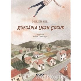 Rüzgarla Uçan Çocuk - Nergis Seli