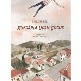 Rüzgarla Uçan Çocuk - Nergis Seli