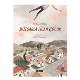 Rüzgarla Uçan Çocuk - Nergis Seli