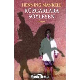 Rüzgarlara Söyleyen - Henning Mankell