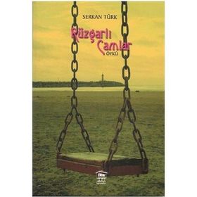 Rüzgarlı Camlar - Serkan Türk