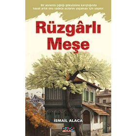 Rüzgarlı Meşe - İsmail Alaca