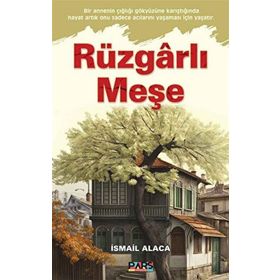 Rüzgarlı Meşe - İsmail Alaca