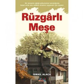 Rüzgarlı Meşe - İsmail Alaca