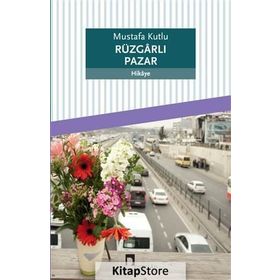 Rüzgarlı Pazar - Mustafa Kutlu