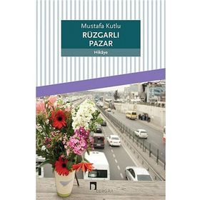 Rüzgarlı Pazar - Mustafa Kutlu