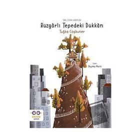 Rüzgarlı Tepedeki Dükkan - Tuğba Coşkuner