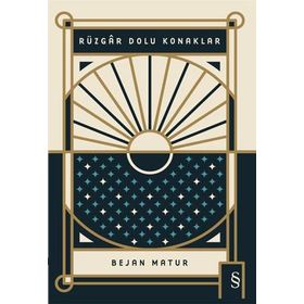 RÜZGÂR DOLU KONAKLAR - BEJAN MATUR
