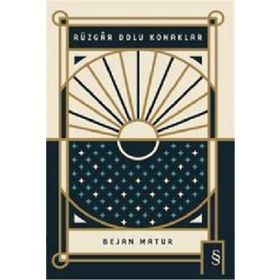 RÜZGÂR DOLU KONAKLAR - BEJAN MATUR