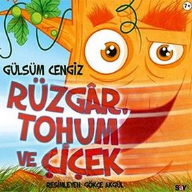 RÜZGÂR, TOHUM VE ÇİÇEK - GÜLSÜM CENGIZ