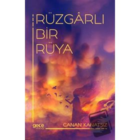 Rüzgârlı Bir Rüya Canan Kanatsız
