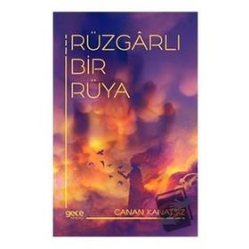 Rüzgârlı Bir Rüya Canan Kanatsız