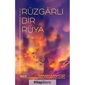 Rüzgârlı Bir Rüya Canan Kanatsız
