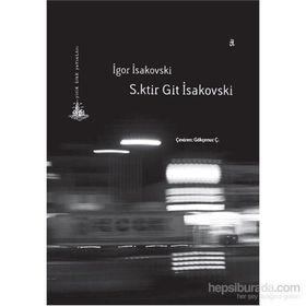 S.ktir Git İsakovski - İgor İsakovski