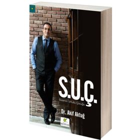 S.U.Ç Sistemin Umutlu Çocuğu - Akif Aktuğ