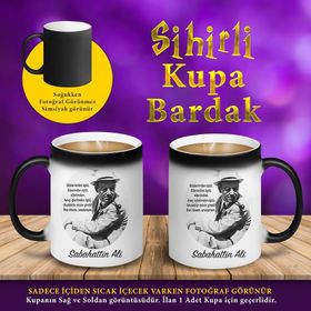 S102 Sabahattin Ali Şiir Yazılı Sihirli Hediyelik Kupa Bardak