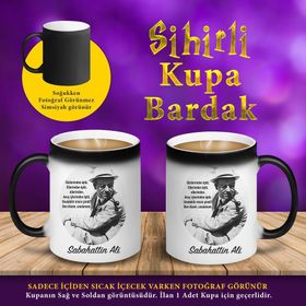 S102 Sabahattin Ali Şiir Yazılı Sihirli Hediyelik Kupa Bardak