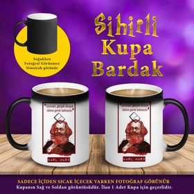 S214 Karl Marx Söz Yazı Baskılı Sihirli Kupa Bardak