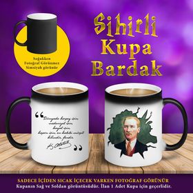 S4574 Atatürk Hakiki Mürşit İlim Sözü Sihirli Fincan Kupa Bardak