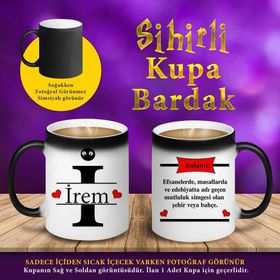 S45761 İrem İsmi ve Anlamı Tasarım Sihirli Hediyelik Kupa Bardak