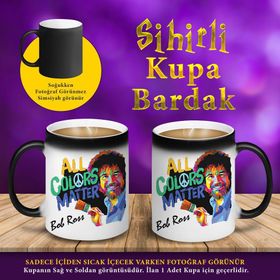 S74218 Bob Ross All Colors Matter Sihirli Kupa Bardak
