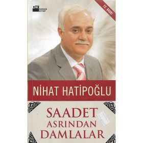 SAADET ASRINDAN DAMLALAR - NIHAT HATİPOĞLU