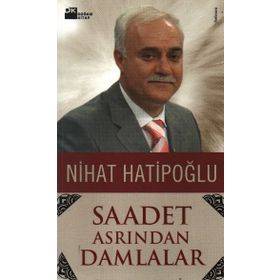 SAADET ASRINDAN DAMLALAR - NIHAT HATİPOĞLU
