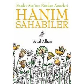SAADET ASRI'NIN NURDAN ANNELERI HANIM SAHABELER - SEVAL ALKAN