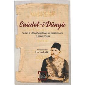 Saadet-i Dünya - Abidin Paşa