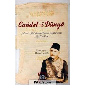 Saadet-i Dünya - Abidin Paşa