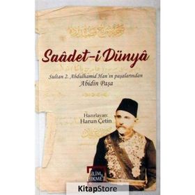 Saadet-i Dünya - Abidin Paşa