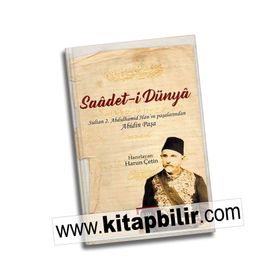 Saadet-i Dünya - Abidin Paşa
