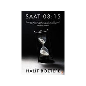 Saat 03:15 - Halit Boztepe