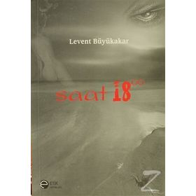 Saat 18.00 - Levent Büyükakar