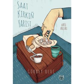 Saat Kırkın Yarısı - Gökbey Uluç