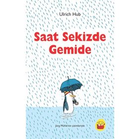 Saat Sekizde Gemide - Ulrich Hub