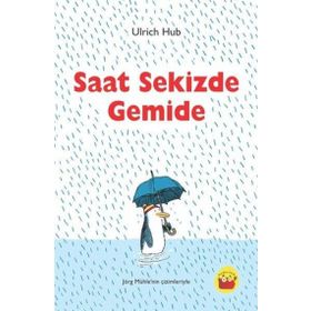 Saat Sekizde Gemide - Ulrich Hub
