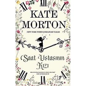 Saat Ustasının Kızı - Kate Morton