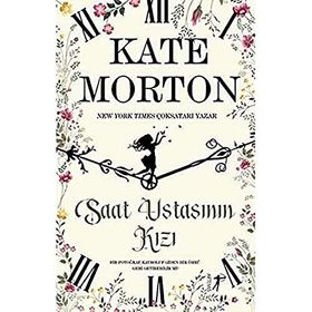 Saat Ustasının Kızı - Kate Morton