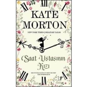Saat Ustasının Kızı - Kate Morton
