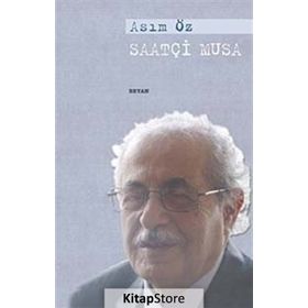 SAATÇİ MUSA - ASIM ÖZ