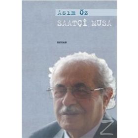 SAATÇİ MUSA - ASIM ÖZ