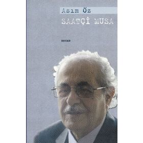SAATÇİ MUSA - ASIM ÖZ