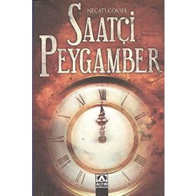 SAATÇİ PEYGAMBER - NECATI GÖKSEL